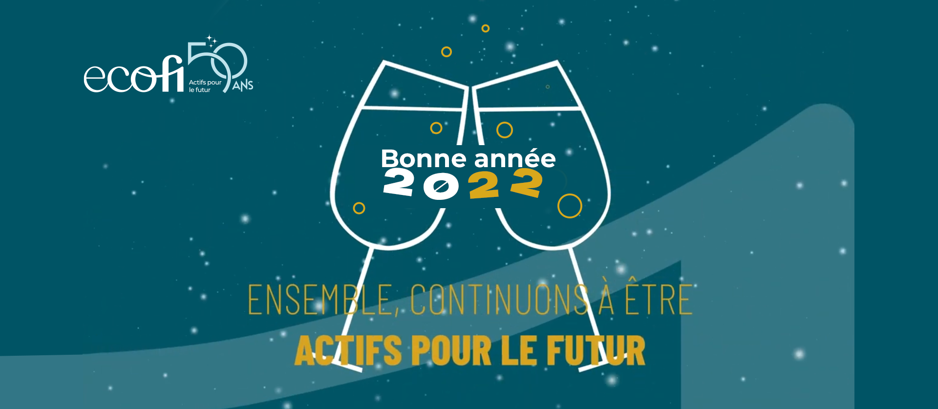 Ecofi vous souhaite une belle année 2022