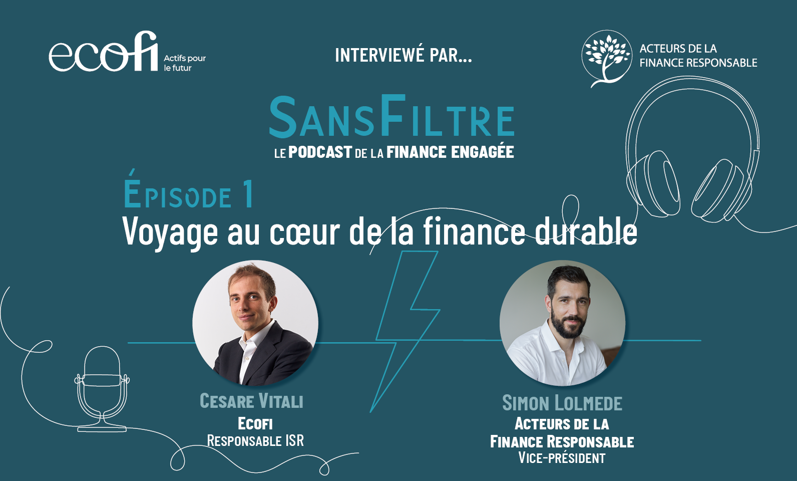 Episode 1 - Cesare Vitali et Simon Lolmede - Voyage au coeur de la finance durable